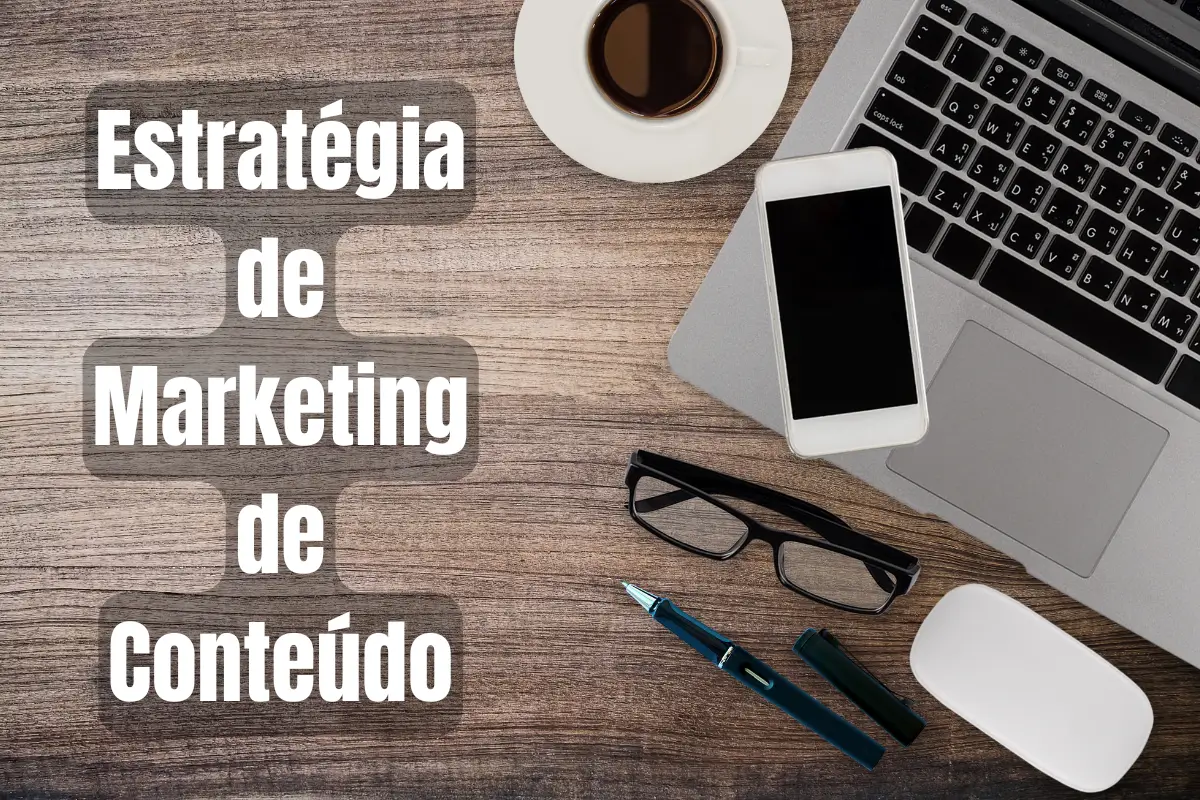 Estratégia de Marketing de Conteúdo: Da Criação à Conversão 1 Estratégia de Marketing de Conteúdo Da Criação à Conversão